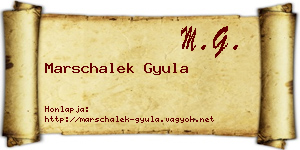 Marschalek Gyula névjegykártya